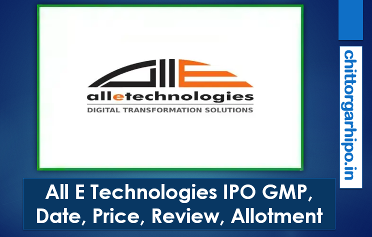 all e technologies ipo gmp, date, price, review, allotment