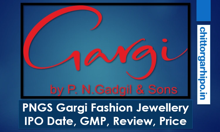 pngs gargi fashion jewellery, ipo date, gmp, review, price