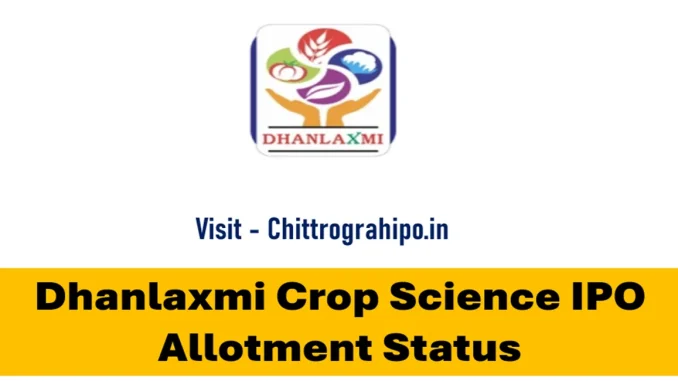 dhanlaxmi crop science ipo allotment status