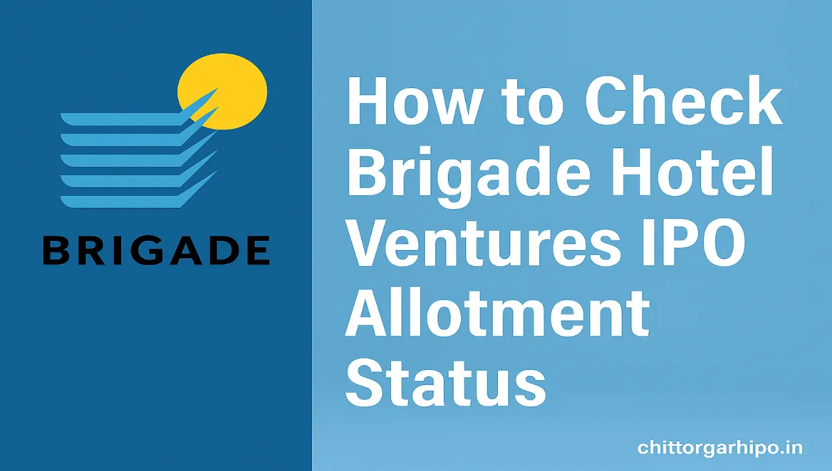 Brigade Hotel Ventures IPO Allotment Status