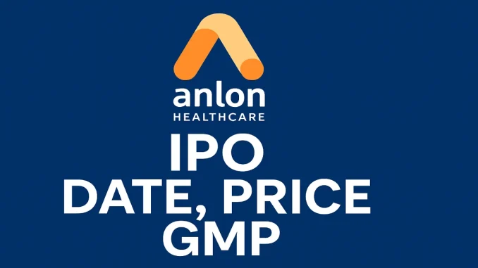 Anlon Healthcare IPO Anlon Healthcare IPO
