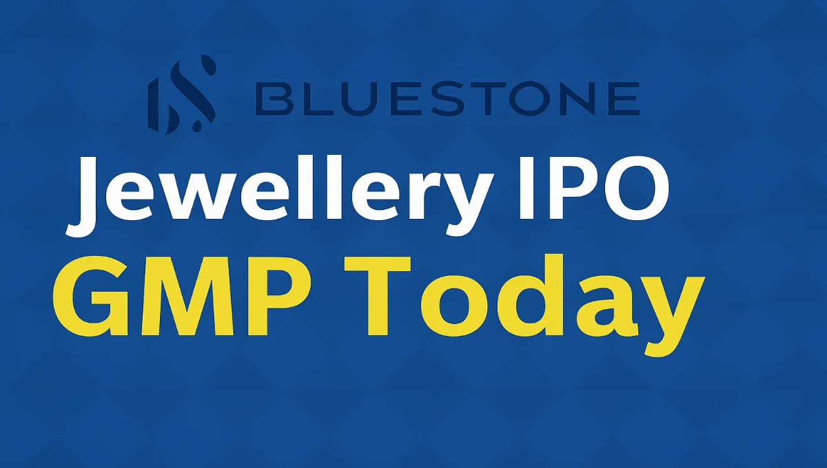 BlueStone Jewellery IPO GMP