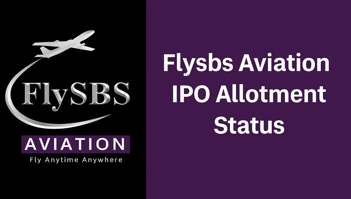 Flysbs Aviation IPO Allotment Status